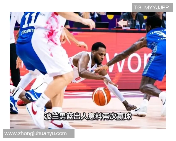 中国男篮与波兰激战即将开启9月2日现场直播全程解析与精彩瞬间回顾